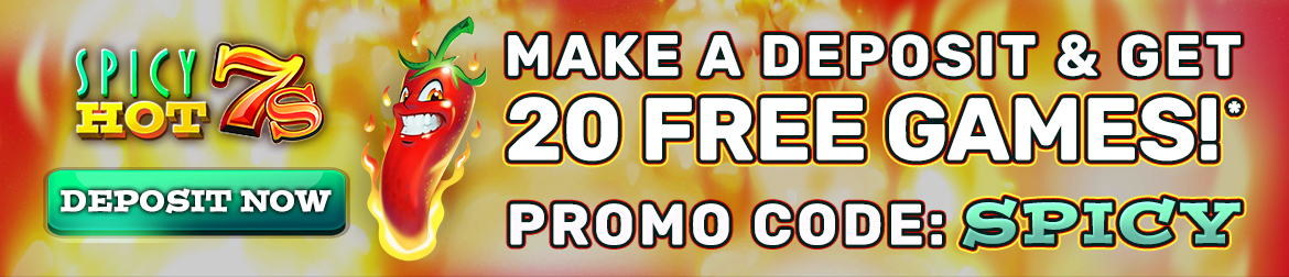 spicy hot 7s bonus offer